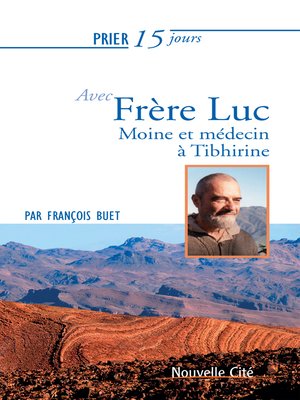 cover image of Prier 15 jours avec Frère Luc